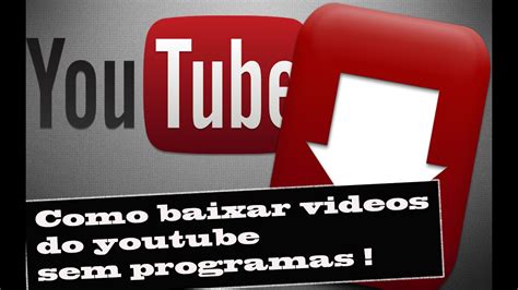 programa baixar vídeos youtube pc